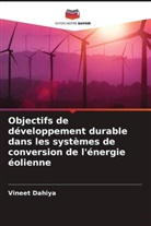 Vineet Dahiya - Objectifs de développement durable dans les systèmes de conversion de l'énergie éolienne