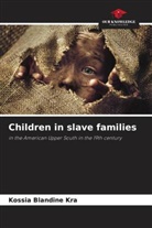 Kossia Blandine Kra - Children in slave families