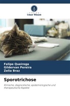 Zélia Braz, Gildervan Pereira, Felipe Queiroga - Sporotrichose