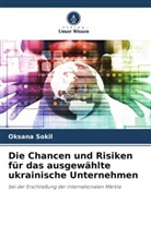 Oksana Sokil - Die Chancen und Risiken für das ausgewählte ukrainische Unternehmen