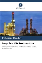 Prabhakar Bhandari - Impulse für Innovation