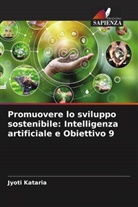 Jyoti Kataria - Promuovere lo sviluppo sostenibile: Intelligenza artificiale e Obiettivo 9