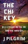 J. Pilgrim, Xcel Wellness - The Chi Key