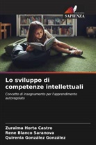 Rene Blanco Saranova, Quirenia González González, Zuraima Horta Castro - Lo sviluppo di competenze intellettuali