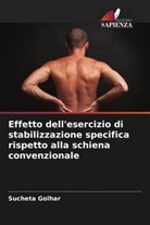 Sucheta Golhar - Effetto dell'esercizio di stabilizzazione specifica rispetto alla schiena convenzionale
