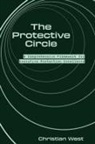 Telia Garner, Christian West, Terry Dunne - The Protective Circle