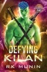 Rk Munin - Defying Kilan