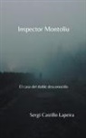 Sergi Castillo Lapeira - Inspector Montoliu