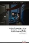 Elena Victoria del Caño García - Análisis Criminológico de las Conductas de Riesgo que Asumen los Adolescentes en Internet