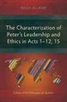 Benea Alukwe - The Characterization of Peter's Leadership and Ethics in Acts 1-12, 15