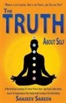 Sanjeev Sareen - The Truth about Self