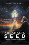 Cheptoo Morei - Abraham's Seed