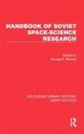 George E. Wukelic, George E Wukelic, George E. Wukelic, Wukelic George E. - Handbook of Soviet Space-Science Research