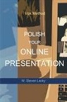 W. Steven Lecky - Polish Your Online Presentation