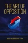 David Clune, Scott Prasser - THE ART OF OPPOSITION