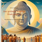 Mathias Bellmann - Der goldene Buddha Shakyamuni
