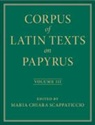 Corpus of Latin Texts on Papyrus: Volume 3, Part III