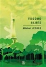 Michel Lecocq, LEMédition Michel LECOCQ - Voodoo Blues