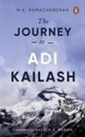 M K Ramachandran - The Journey to Adi Kailash
