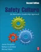 Nathan Crutchfield, Nathan (Formerly National Safety Council Board of Director) Crutchfield, Crutchfield Nathan, et al, James Roughton, James (Safety professional and active member Roughton... - Safety Culture