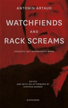 Antonin Artaud, Step Barber, Stephen Barber, Clayton Eshleman - Watchfiends and Rack Screams