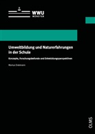 Marius Diekmann - Umweltbildung und Naturerfahrungen in der Schule