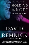 David Remnick - Holding the Note