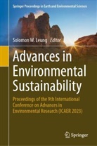 Solomon Leung, Solomon W. Leung, Solomon W Leung - Advances in Environmental Sustainability