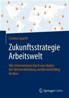 Corinna Spaeth - Zukunftsstrategie Arbeitswelt