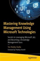 Tori Reddy Dodla - Mastering Knowledge Management Using Microsoft Technologies