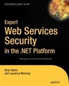Laurence Moroney, Brian Nantz - Expert Web Services Security in the .NET Platform