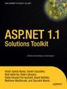 Daniel Cazzulino, Richard Delorme, Robin Dewson, Fabio Claudio Ferracchiati, Victor Garcia Aprea, David Gottlieb... - ASP .NET 1.1 Solutions Toolkit