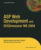 Rachel Andrew, Alan Foley, Drew McLellan, Rob Turnbull - ASP Web Development with Dreamweaver MX 2004