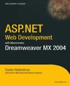 Rachel Andrew, Costas Hadjisotiriou, Kevin Marshall - ASP.NET Web Development with Macromedia Dreamweaver MX 2004