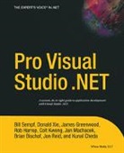 Brian Bischof, Kunal Cheda, James Greenwood, Rob Harrop, Colt Kwong, Jan Machacek... - Pro Visual Studio .NET
