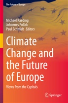 Michael Kaeding, Johannes Pollak, Paul Schmidt - Climate Change and the Future of Europe