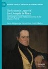 Jesús Astigarraga, Javier Usoz, Juan Zabalza - The Economic Legacy of José Joaquín de Mora