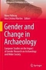 Cristina Martins, Ana Cristina Martins, Nona Palinca¿, Nona Palincas - Gender and Change in Archaeology