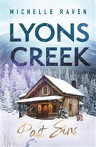 Michelle Raven - Lyons Creek Past Sins