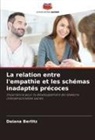 Daiana Berlitz - La relation entre l'empathie et les schémas inadaptés précoces