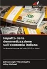 Joby Joseph Thoomkuzhy, Alby Micheal - Impatto della demonetizzazione sull'economia indiana