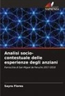 Sayra Flores - Analisi socio-contestuale delle esperienze degli anziani