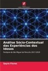 Sayra Flores - Análise Sócio-Contextual das Experiências dos Idosos