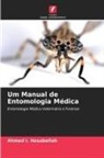 Ahmed I. Hasaballah - Um Manual de Entomologia Médica
