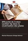 Marisol Rossana Ortega Buitron - Efficacité de Croton Lechleri Sp dans la cicatrisation des plaies