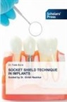 Dr. Palak Boob, Palak Boob - SOCKET SHIELD TECHNIQUE IN IMPLANTS
