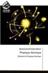 Mohammed El Amine Monir - Physique Atomique