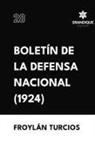 Froylán Turcios - Boletín de la Defensa Nacional (1924)