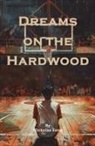 Nicholas Zeng - Dreams on the Hardwood