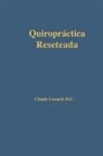 Claude Lessard - Quiropráctica Reseteada